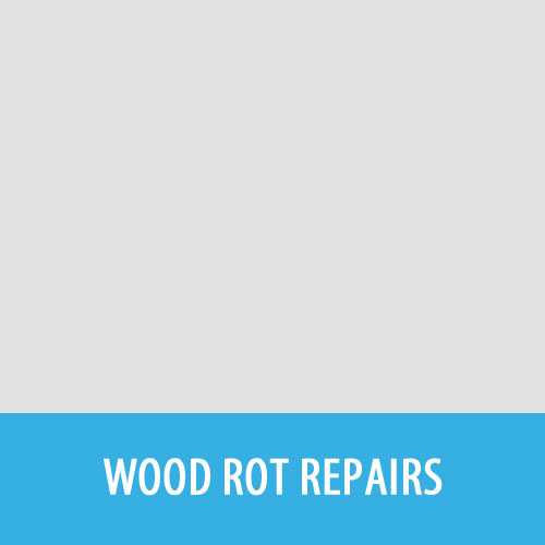 Specialties - Wood Rot Repairs